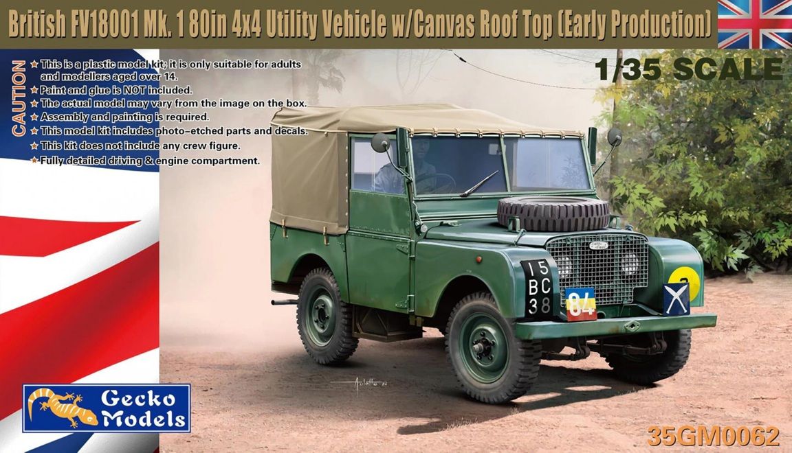 1:35  British FV18001 Mk. 1 80in 4x4 Utility Vehicle w/Canvas Roof Top (Early Production)