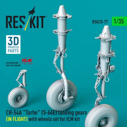 1:35 CH-54A Tarhe landing gear (IN FLIGHT) with wheels set for ICM kit