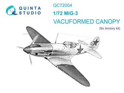 1:72 MiG-3 - Vacuumed Clear Canopy (for Armory Kits)