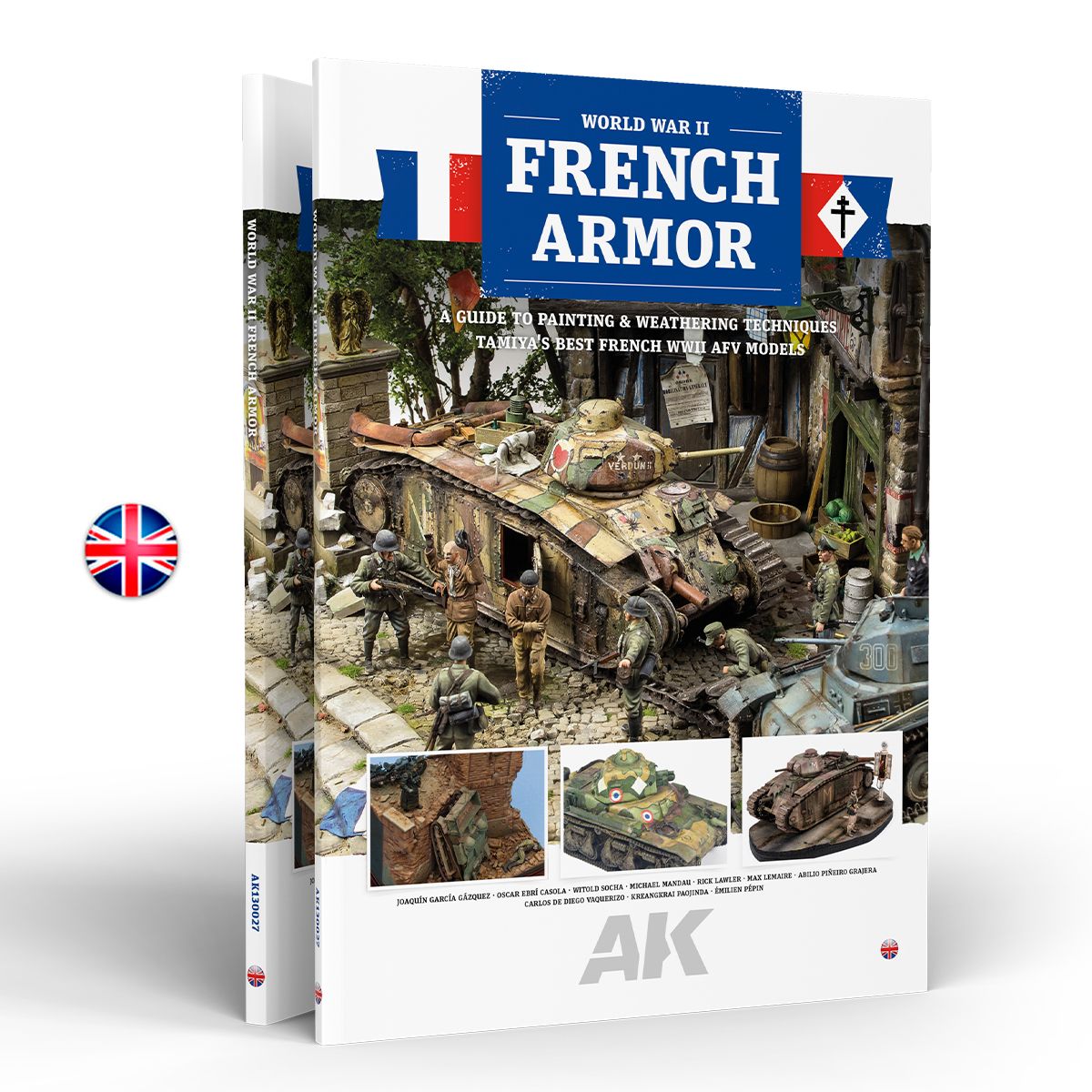 French Armor – A Guide to Painting & Weathering Techniques Using Tamiya’s French WWII AFV Models (Englih Version)