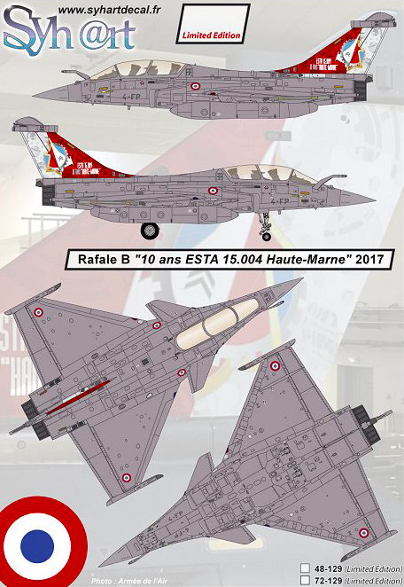 1:72 Rafale B 4-FP 10 ans ESTA 15.004 Haute-Marne 2017 - (Limited 300pc)