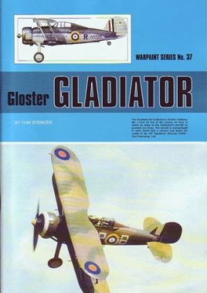 Gloster Gladiator by Tom Spencer (Warpaint Series No.37)