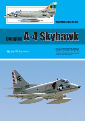 Douglas A-4 Skyhawk by Ian White AMRAeS (Warpaint Series No.121)