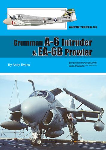 Grumman A-6 Intruder & EA-6B Prowler by Andy Evans (Warpaint Series No.146)