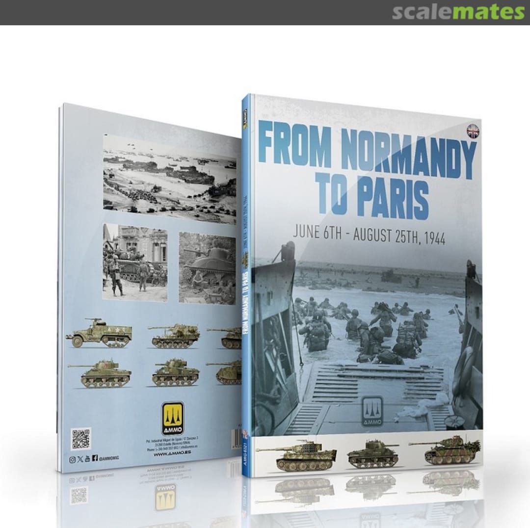 From Normandy to Paris Junes 6th - August 25th, 1944