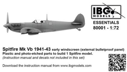 1:72 Supermarine Spitfire Mk.Vb (1941-1943) - Early Windscreen (External Bulletproof Panel)