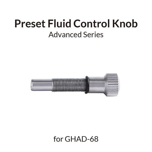 Preset Fluid Control Knob for GHAD-68