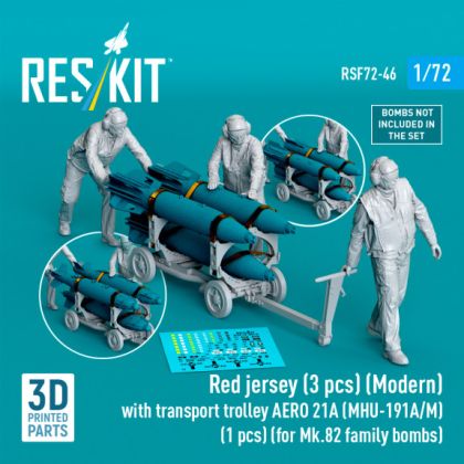 1:72 Red jersey (3 pcs) (Modern) with transport trolley AERO 21A (MHU-191A/M) (1 pcs) (for Mk.82 family bombs)