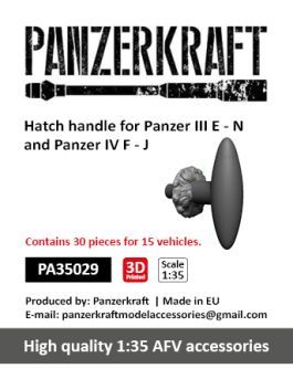 1:35 Hatch handle for Panzer III E - N and Panzer IV F - J, for 15 vehicles