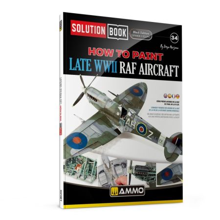 SOLUTION BOOK 34 - BLACK EDITION - How to Paint Late WWII RAF Aircraft (Multilingual)
