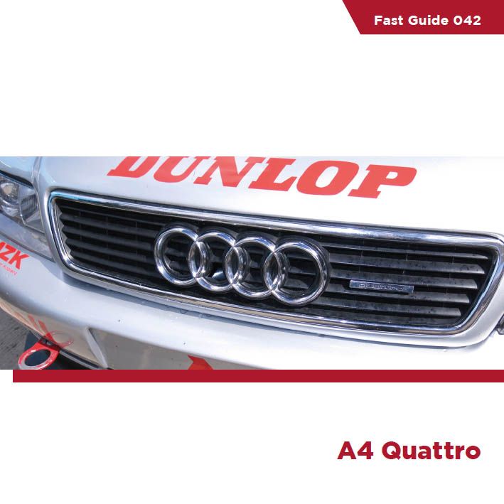Audi A4 Quattro - Fast Guide