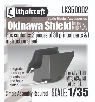 1:35 Okinawa Shield (For AFV Club Early M113 ACAV Kit)