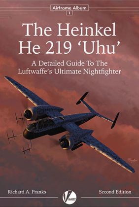01 The Heinkel He-219 'Uhu' (Second Edition) - Detailed Guide