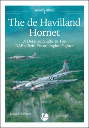 08 The de Havilland Hornet & Sea Hornet - Detailed Guide