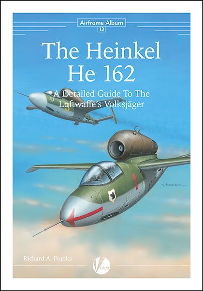 13 Heinkel He-162 - Detailed Guide To The Luftwaffe's Volksjager