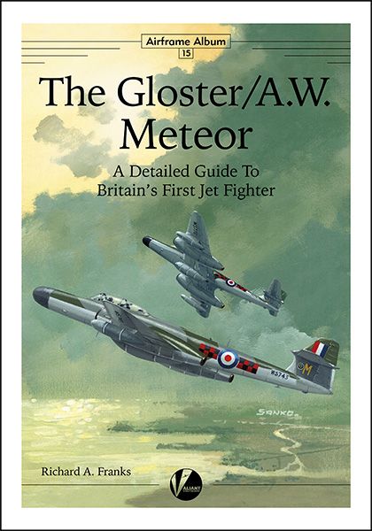 15 The Gloster/A.W. Meteor - Detailed Guide