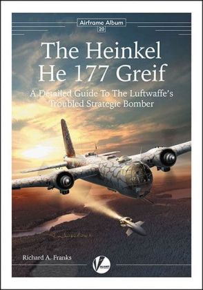 The Heinkel He-177 Greif - Detailed Guide