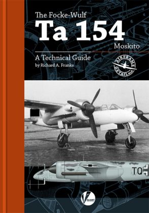 06 The Focke-Wulf Ta-154 - Technical Guide