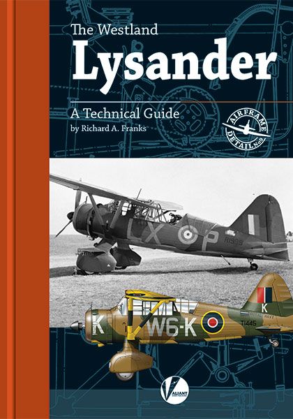09 The Westland Lysander - Technical Guide