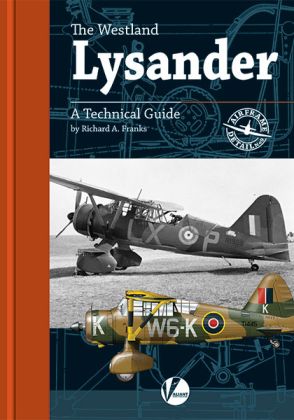 09 The Westland Lysander - Technical Guide