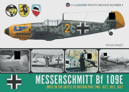 Messerschmitt Bf-109 E Units in the Battle of Britain Part 2 - JG27, JG51 and JG52