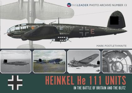 Heinkel He-111 Units in the Battle of Britain and The Blitz