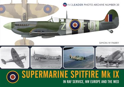 Supermarine Spitfire Mk.IX in RAF Service in North-Western Europe and the Mediterranean
