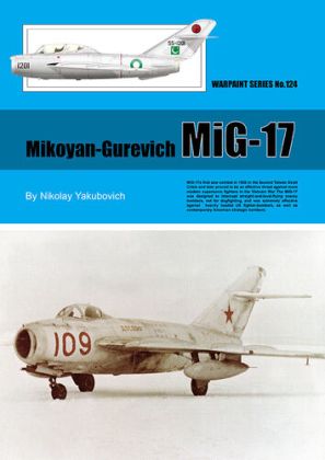 Mikoyan-Gurevich MiG-17 by Nikolay Yakubovich (Warpaint Series No.124)