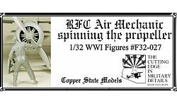 1:32 RFC Air Mechanic spinning the propeller