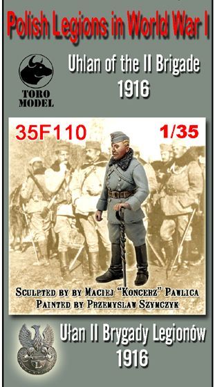1:35 Polish Legions in World War I - Uhlan of the II Brigade 1916