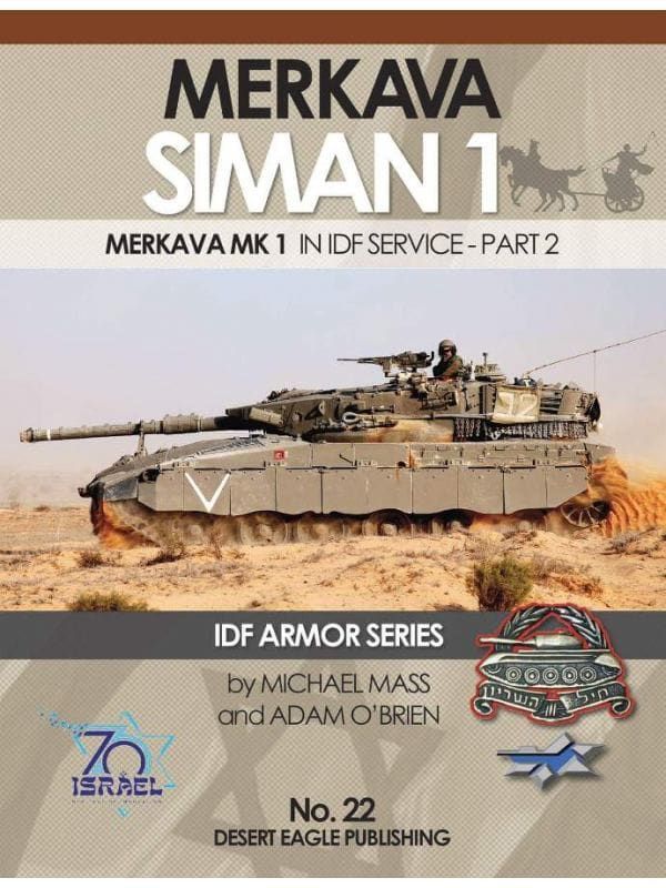 No 22 MERKAVA SIMAN MK.1 IN IDF SERVICE – PART 2
