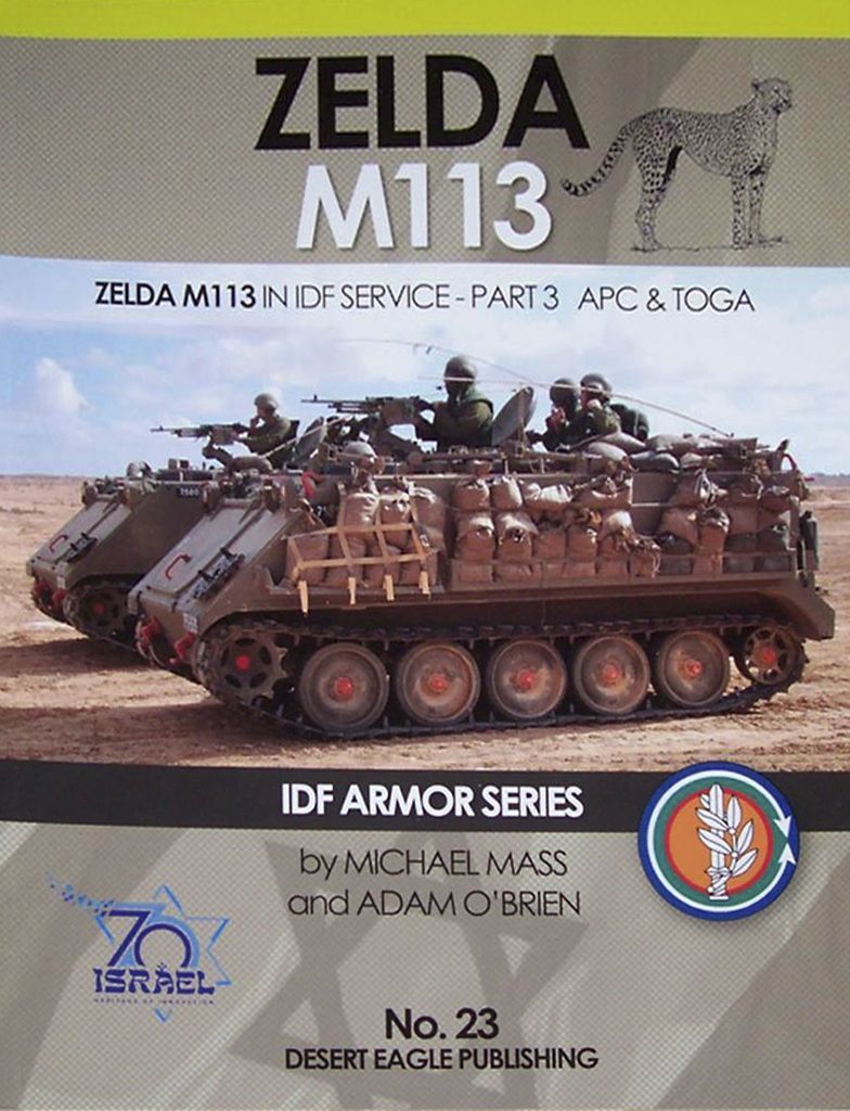 No 23 ZELDA M113 IN IDF SERVICE – PART3 APC & TOGA