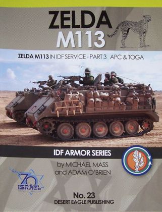 No 23 ZELDA M113 IN IDF SERVICE – PART3 APC & TOGA