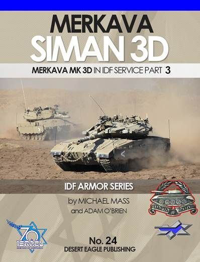 No 24 MERKAVA SIMAN 3D, MK.3D IN IDF SERVICE ďľ– PART 3