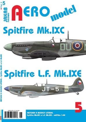 5. AEROmodel č.5 Spitfire Mk.IXC a Spitfire L.F. Mk.IXE