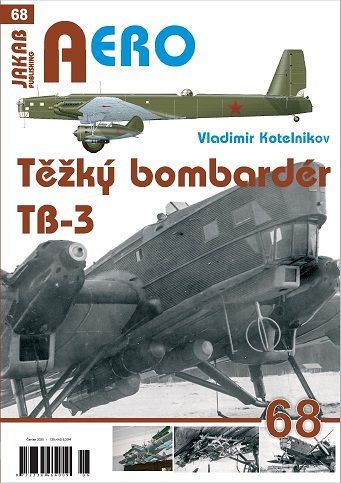 68. Těžký bombardér Tupolev TB-3 (V.Kotelnikov)