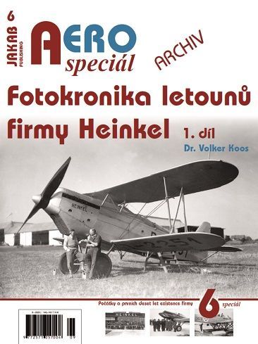 6. Fotokronika letounů firmyl Heinkel 1.díl, V.Koos