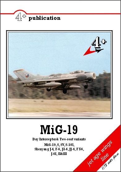 MiG-19 & 19S - denní stíhací a dvoumístné varianty 4+