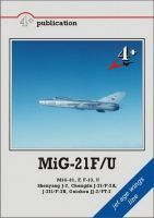 MiG-21F & F-13 a MiG-21U 4+