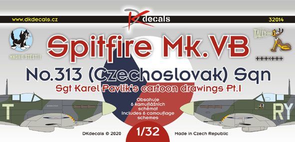 1:32 Supermarine Spitfire Mk.VB of No.313 (Czechoslovak) Sq., Sgt Pavl?k's cartoons, Pt.1