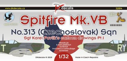 1:32 Supermarine Spitfire Mk.VB of No.313 (Czechoslovak) Sq., Sgt Pavl?k's cartoons, Pt.1