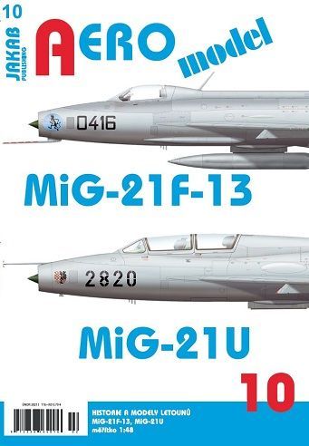 10. AEROmodel č.10 MiG-21F-13 a MiG-21U