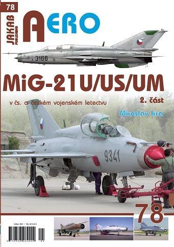 78. MiG-21U,US,UM v čs. a českém letectvu 2.díl (M.Irra)