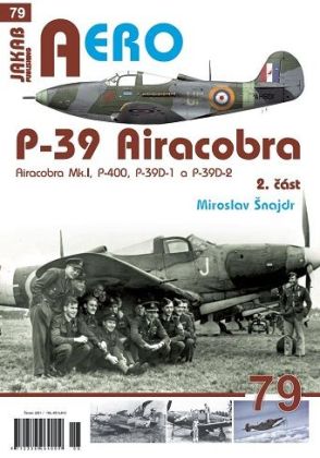 79. P-39 Airacobra 2.část