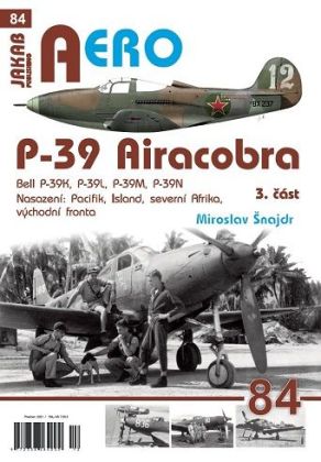 1:48 84. P-39 Airacobra 3.část (M.Šnajdr)
