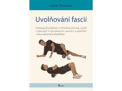 Kniha Uvolňování fascíí, autor: Frank Thömmes