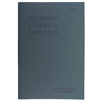 Bombard, Bombs & Grenades - pretisk doplnku britské vál. municní prírucky